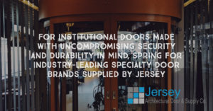 Institutional Doors